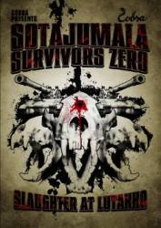 Sotajumala : Sotajumala - Survivors Zero : Slaughter at Lutakko